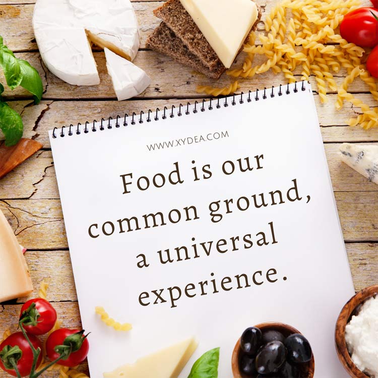 Food is Common Ground Quote