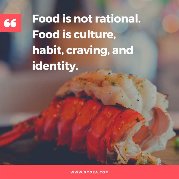 Food is not rational Quote