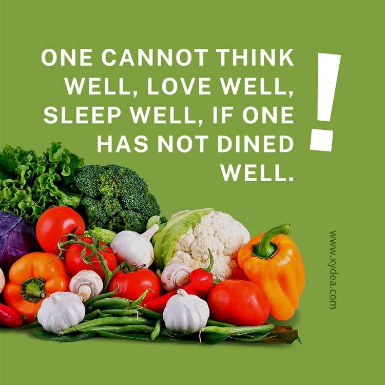 One cannot think well Food Travel Quote
