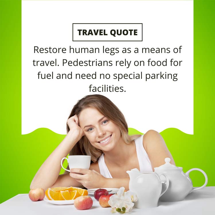 Restore human legs Travel Food Quotes