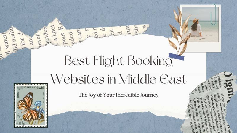 Best Flight Booking Websites in Middle East for 2023 - Xydea Travel