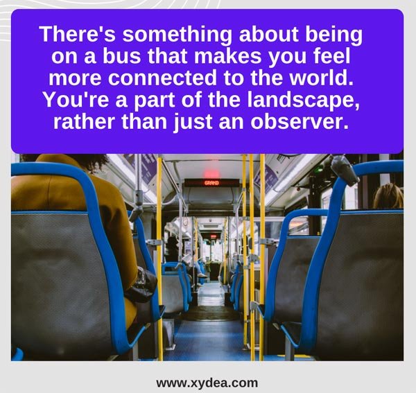 21+ Top Bus Travel Quotes and Sayings Xydea Travel